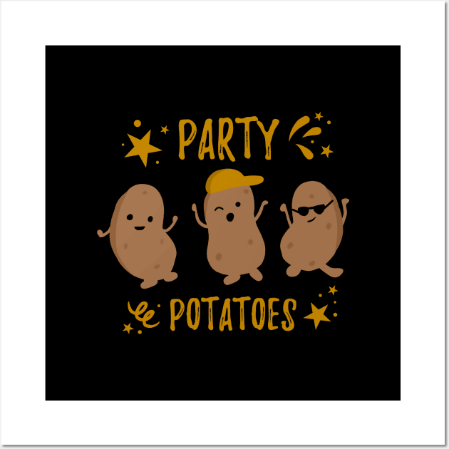 Party potato - Potato lovers Wall Art by Saishaadesigns